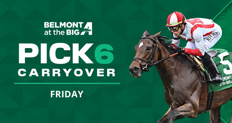 Double Pick 6 carryover of $101K on Friday at Belmont at the Big A